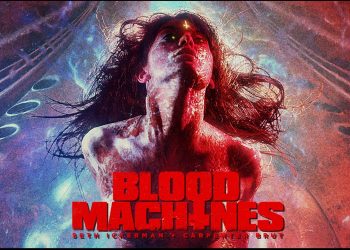 Blood Machines (2019) – Film Review